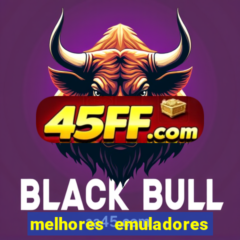 melhores emuladores para pc fraco